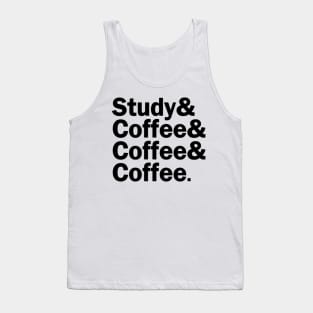 Study & Coffee & Coffee & Coffee Tank Top